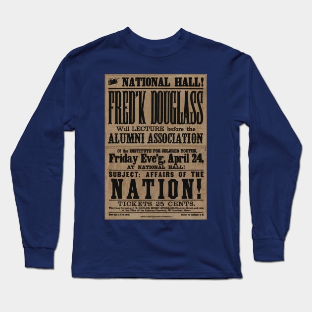 Frederick Douglass Poster Long Sleeve T-Shirt by Soriagk